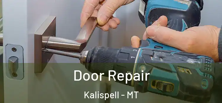 Door Repair Kalispell - MT