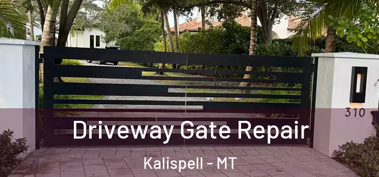 Driveway Gate Repair Kalispell - MT