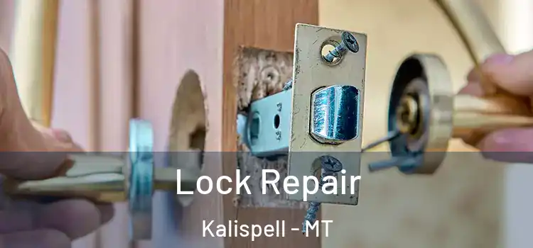 Lock Repair Kalispell - MT