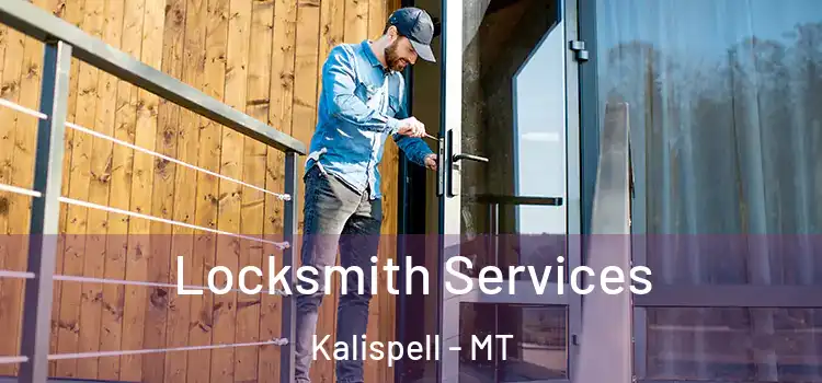 Locksmith Services Kalispell - MT