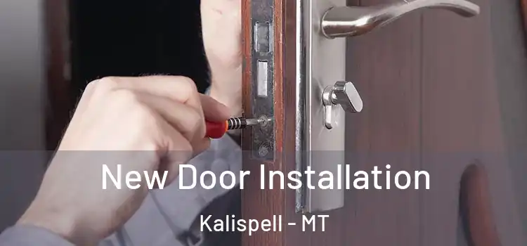 New Door Installation Kalispell - MT