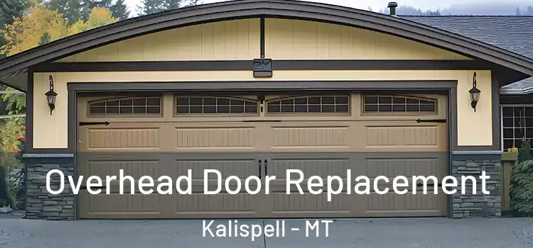  Overhead Door Replacement Kalispell - MT
