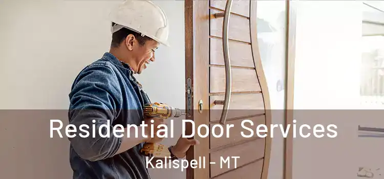 Residential Door Services Kalispell - MT