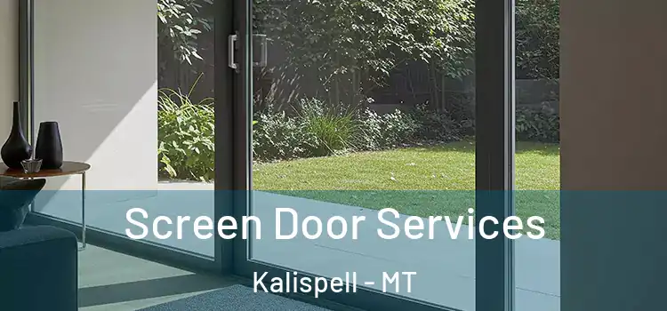 Screen Door Services Kalispell - MT