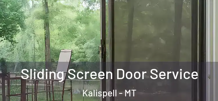 Sliding Screen Door Service Kalispell - MT